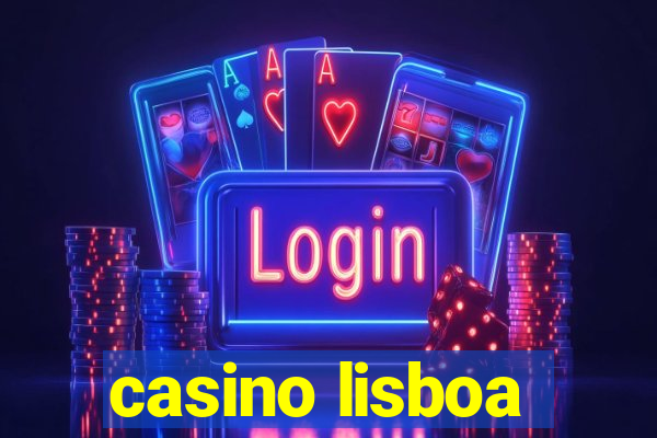 casino lisboa