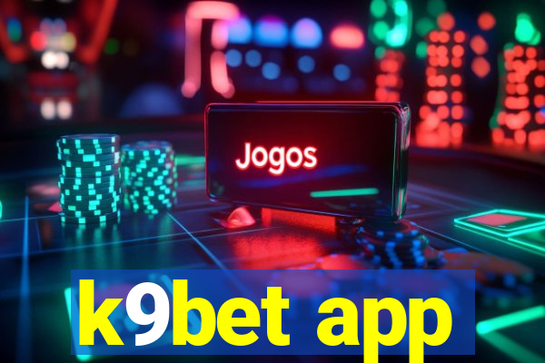 k9bet app