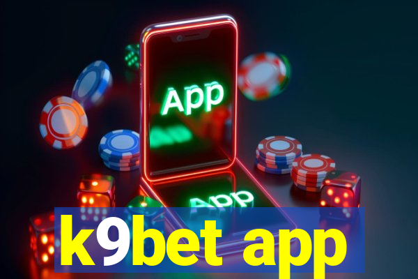 k9bet app