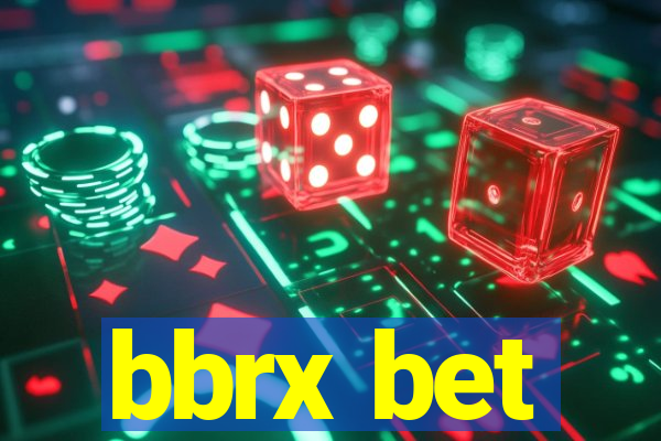 bbrx bet