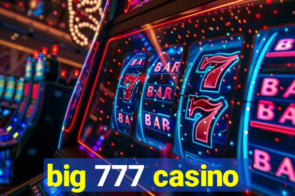 big 777 casino