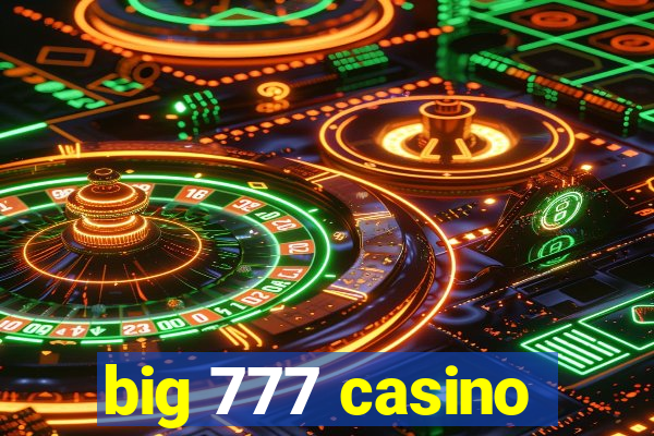 big 777 casino