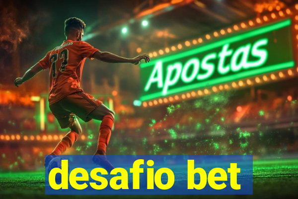 desafio bet