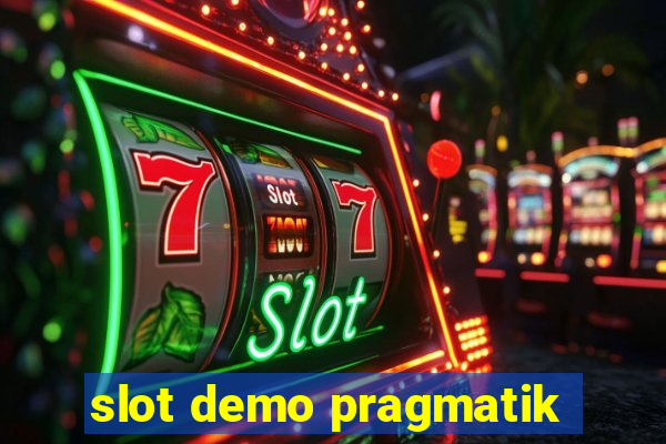 slot demo pragmatik