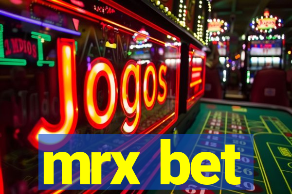 mrx bet