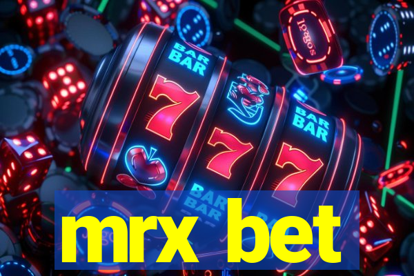 mrx bet