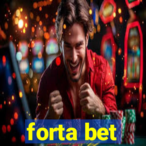 forta bet