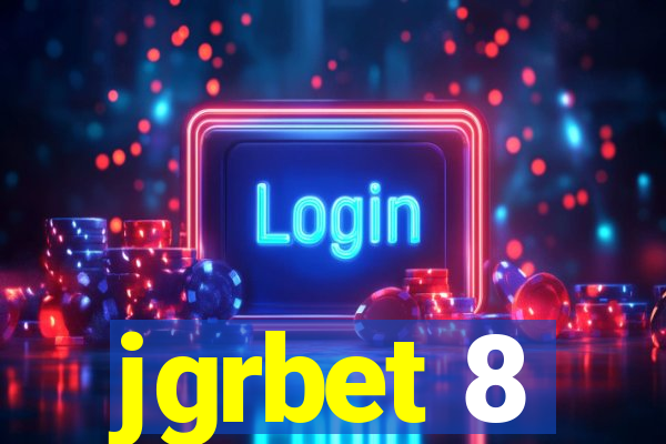 jgrbet 8