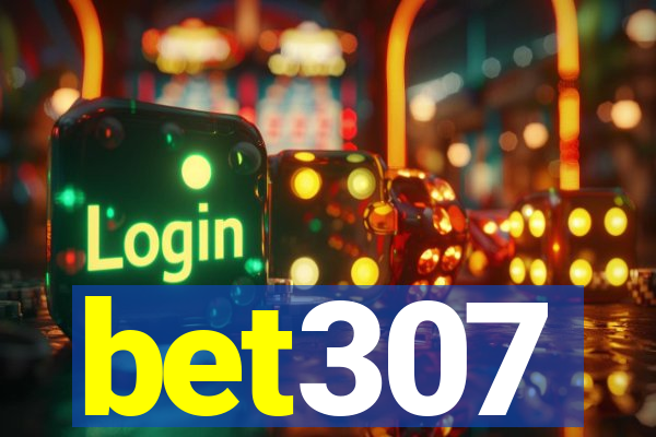 bet307