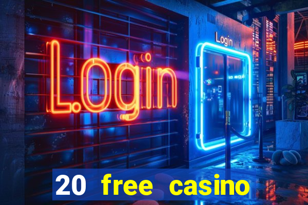 20 free casino bonus no deposit