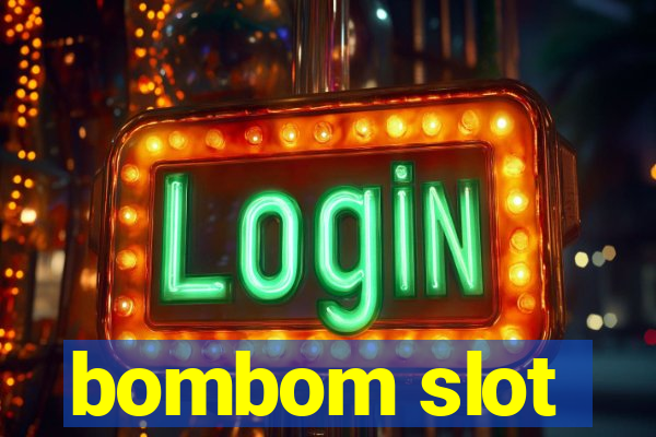 bombom slot