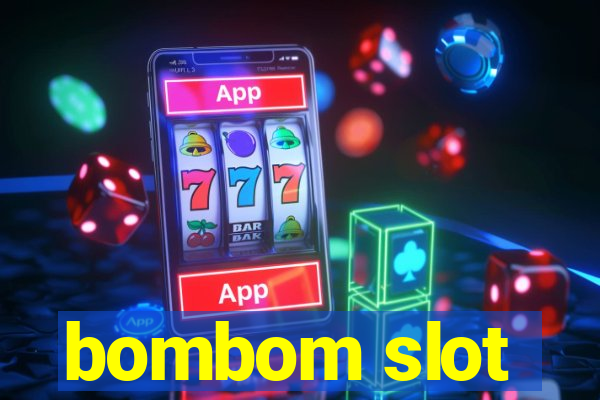 bombom slot