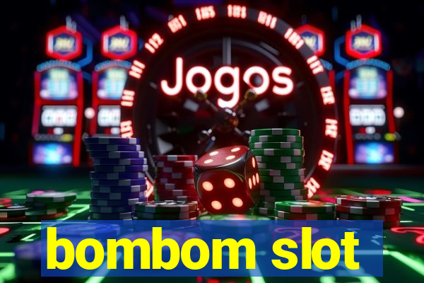 bombom slot