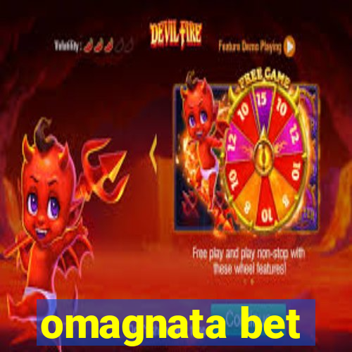 omagnata bet