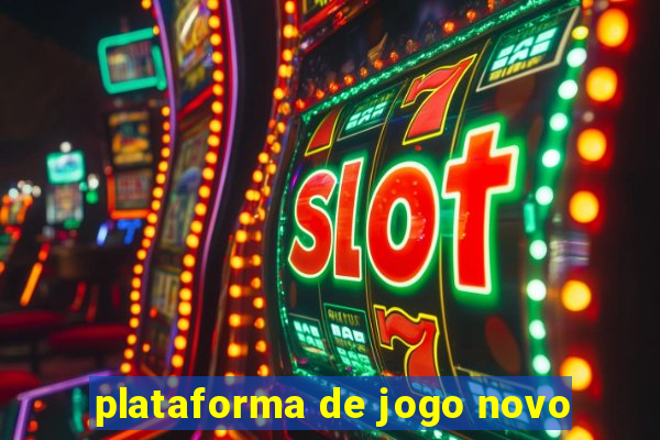 plataforma de jogo novo