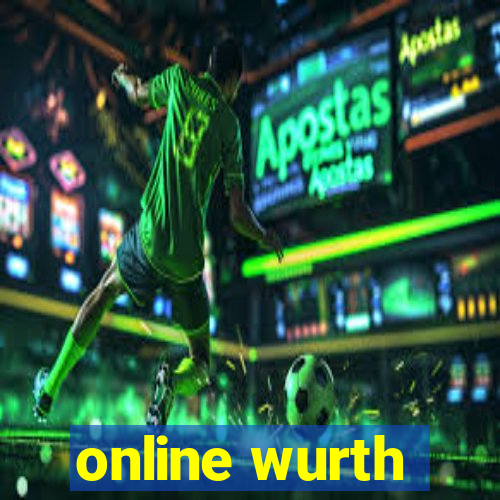 online wurth