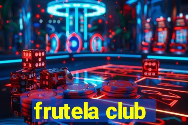 frutela club