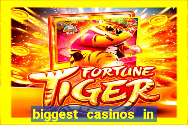 biggest casinos in the us