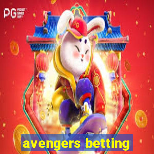 avengers betting