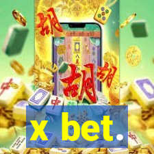 x bet.