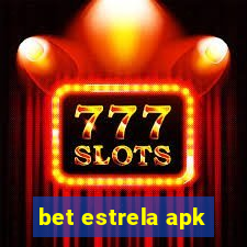 bet estrela apk