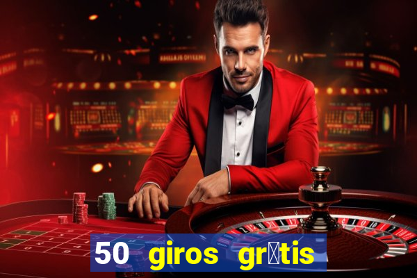 50 giros gr谩tis no cadastro