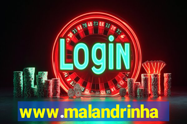 www.malandrinhas.net