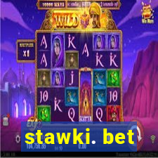 stawki. bet