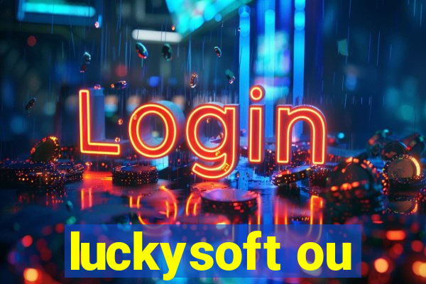 luckysoft ou