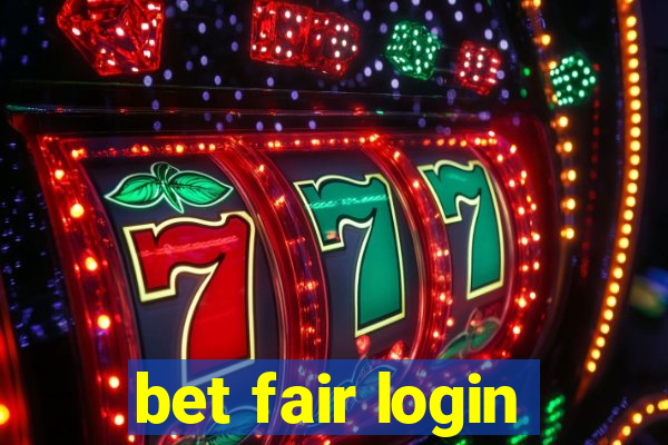 bet fair login