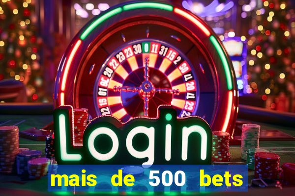 mais de 500 bets vai sair do ar