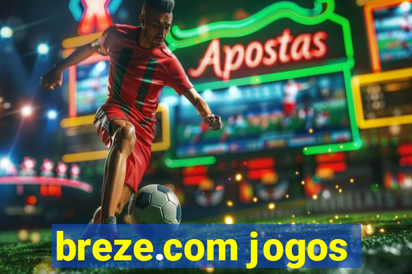 breze.com jogos