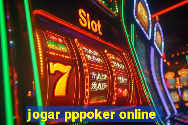 jogar pppoker online