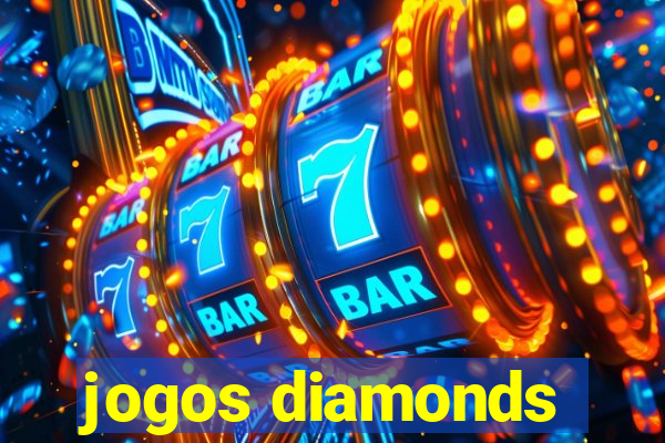 jogos diamonds