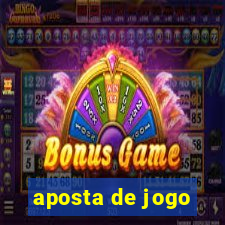 aposta de jogo