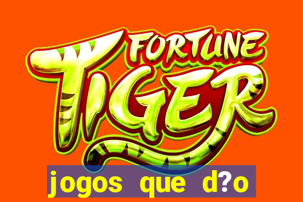 jogos que d?o dinheiro sem depósito