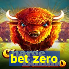 bet zero