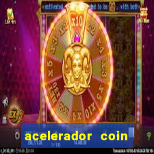 acelerador coin master 2024