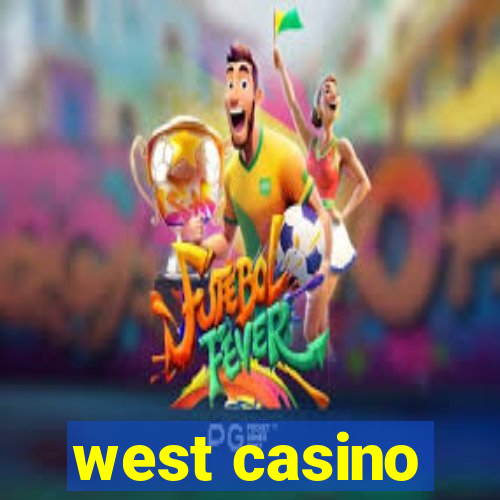 west casino