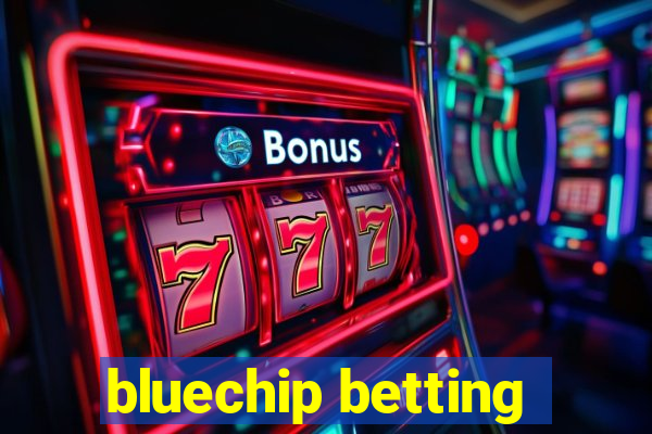 bluechip betting