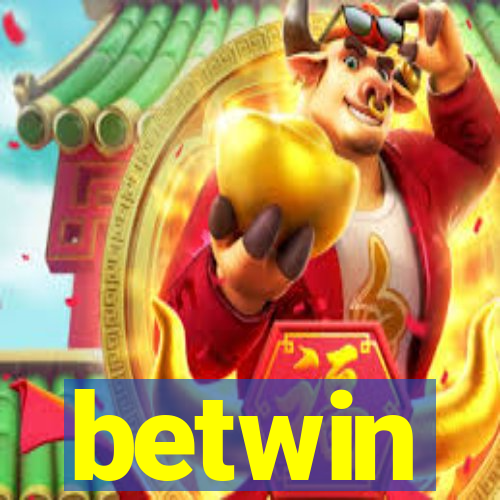 betwin