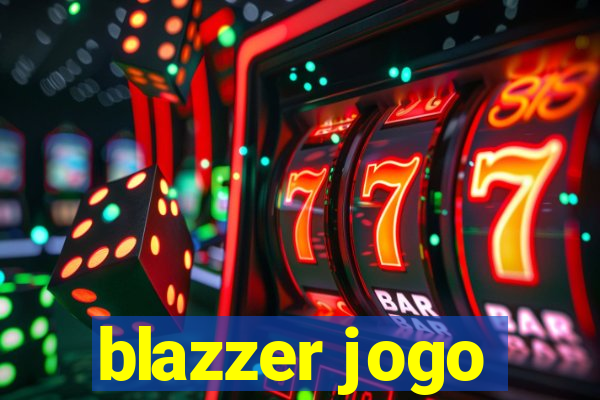 blazzer jogo