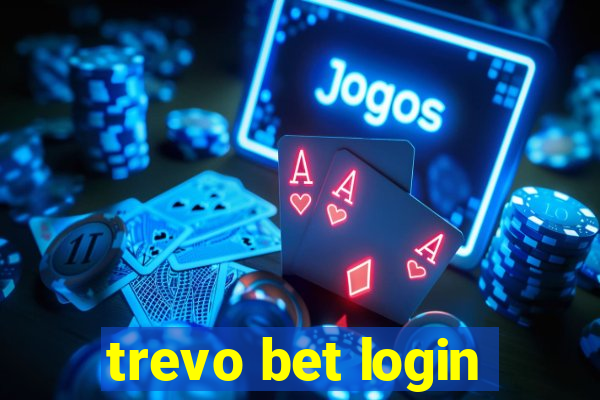 trevo bet login