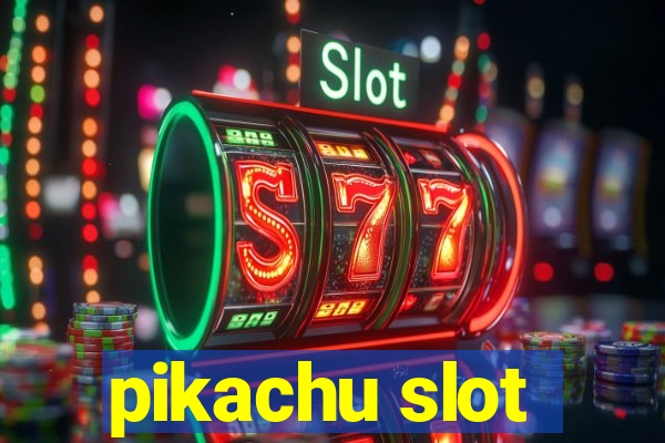 pikachu slot