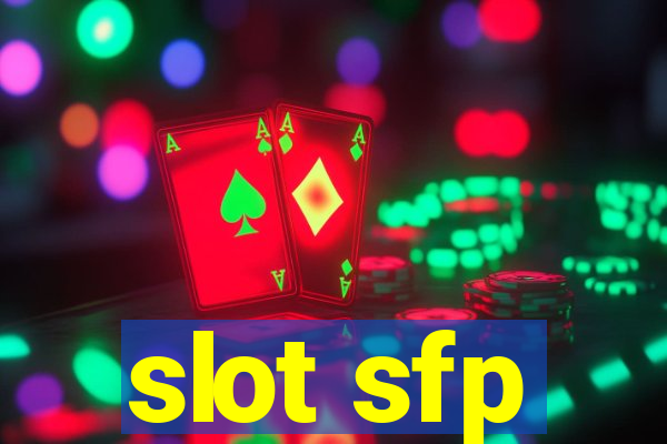 slot sfp