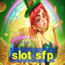 slot sfp