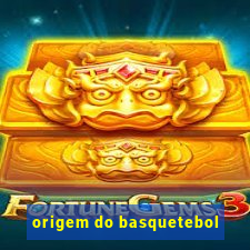 origem do basquetebol