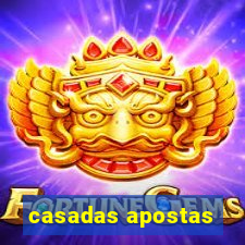 casadas apostas