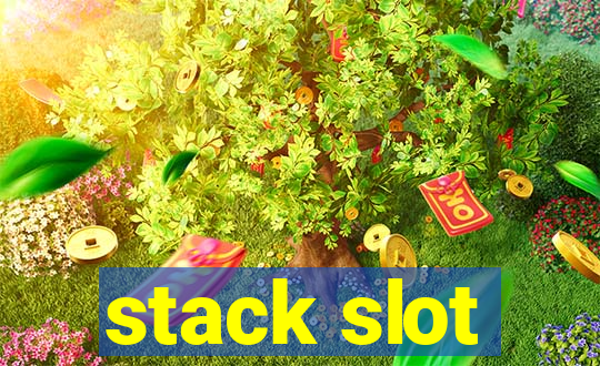 stack slot