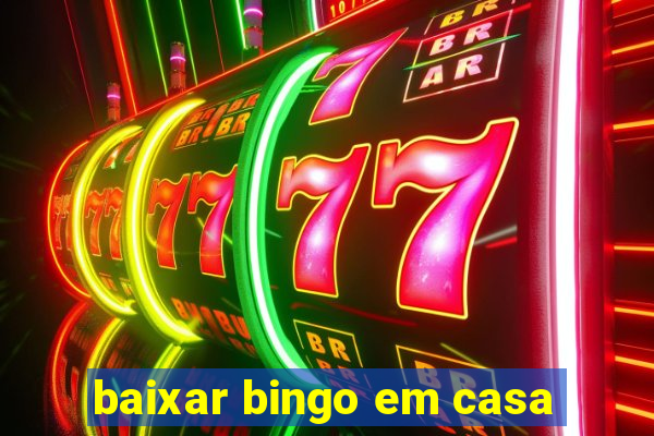 baixar bingo em casa